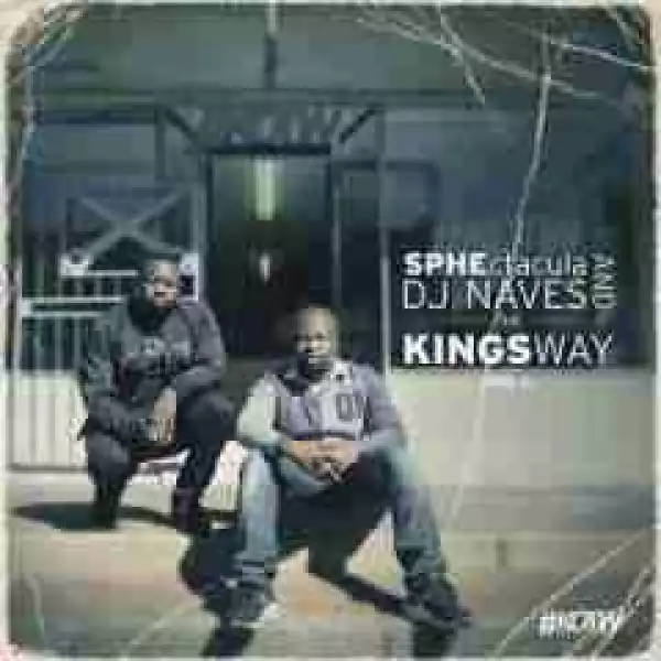 The Kings Way Vol 1 EP BY SPHEctacula X DJ Naves